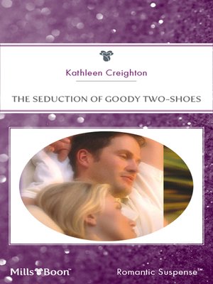 cover image of The Seduction of Goody Two-Shoes